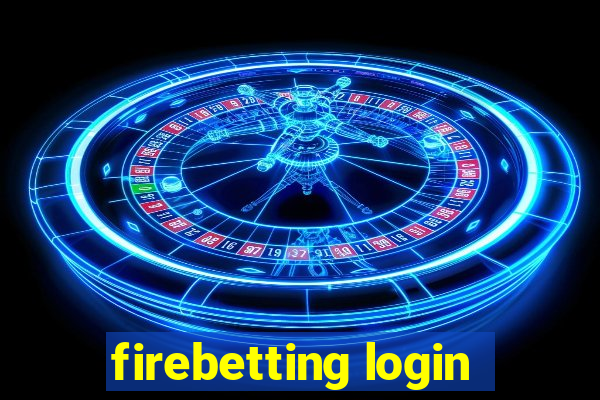 firebetting login